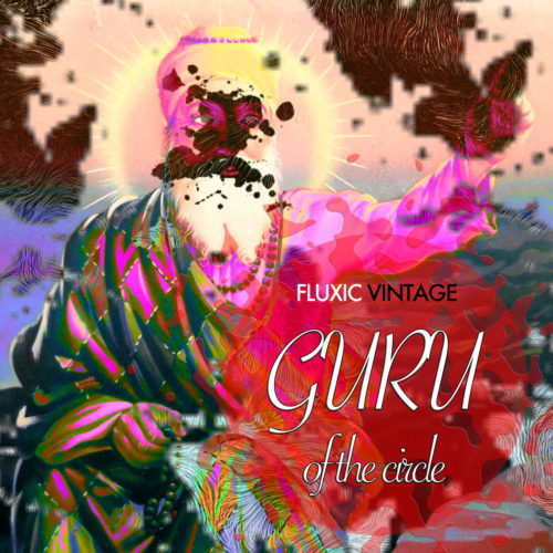 cover-album-fluxic-vintage-guru-of-the-circle-1280x1280