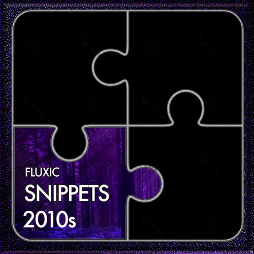 fluxic-album-cover-snippets-2010s-1280x1280